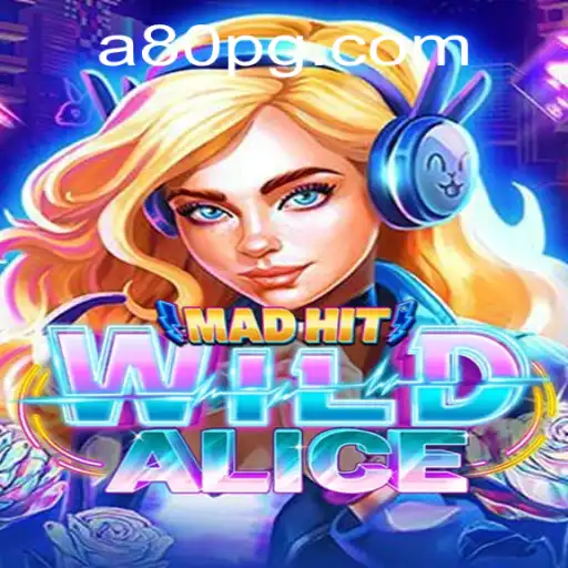 MadHitWildAlice: Uma Jornada Emocionante no Universo de WonderLand
